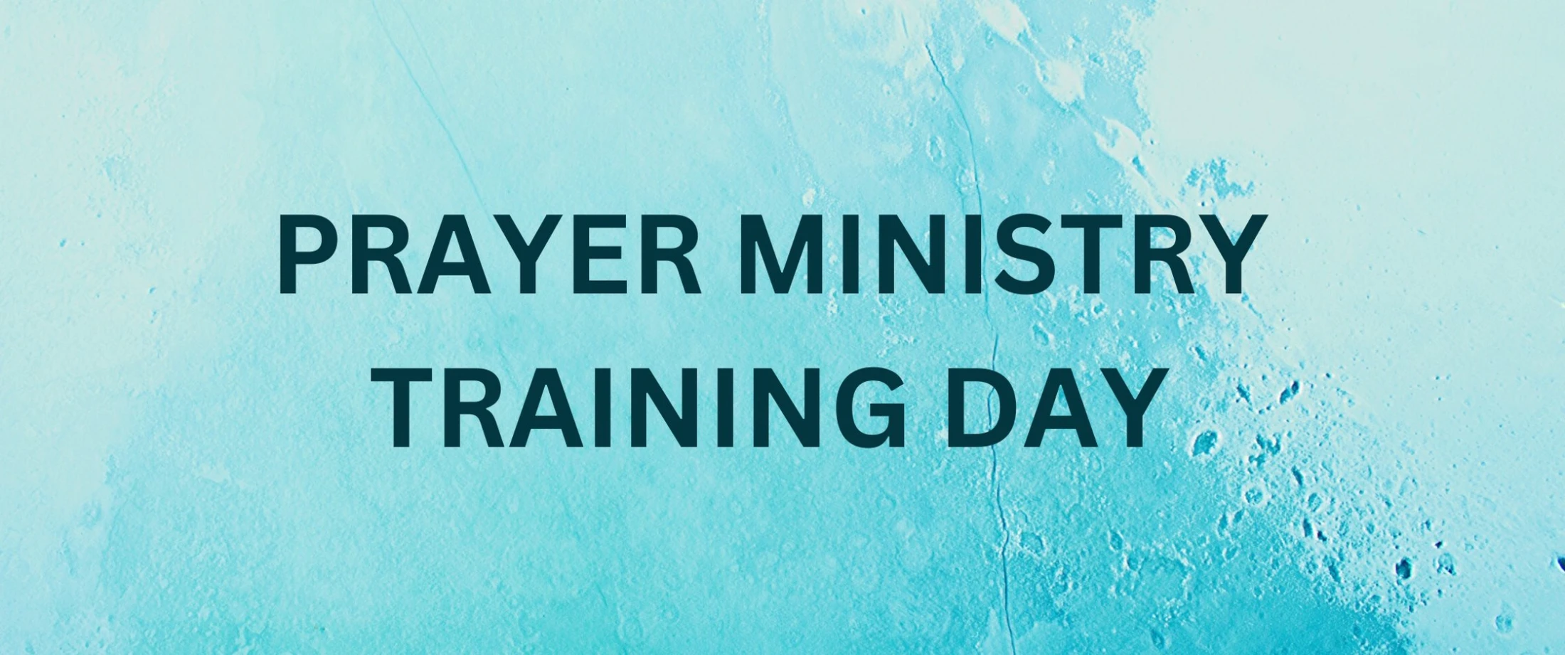 Prayer Ministry Training Day