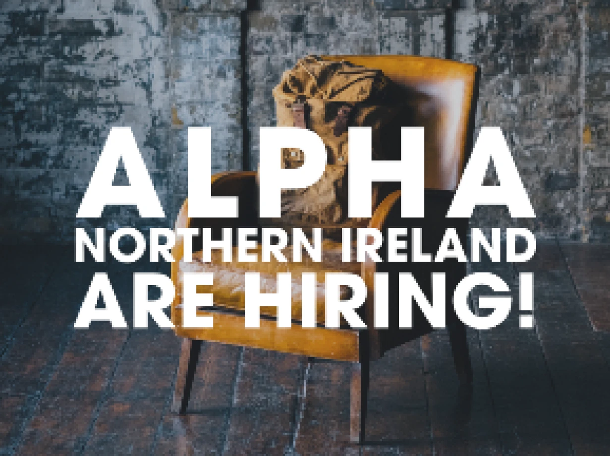 Vacancy, Head of Alpha Northern Ireland