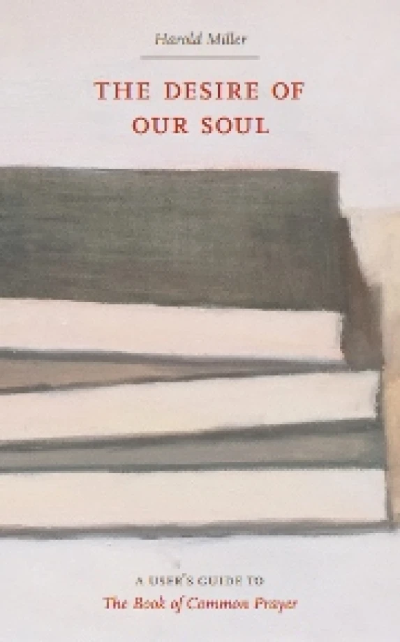 Bishop Harold’s ‘The Desire of our Soul’ reprinted