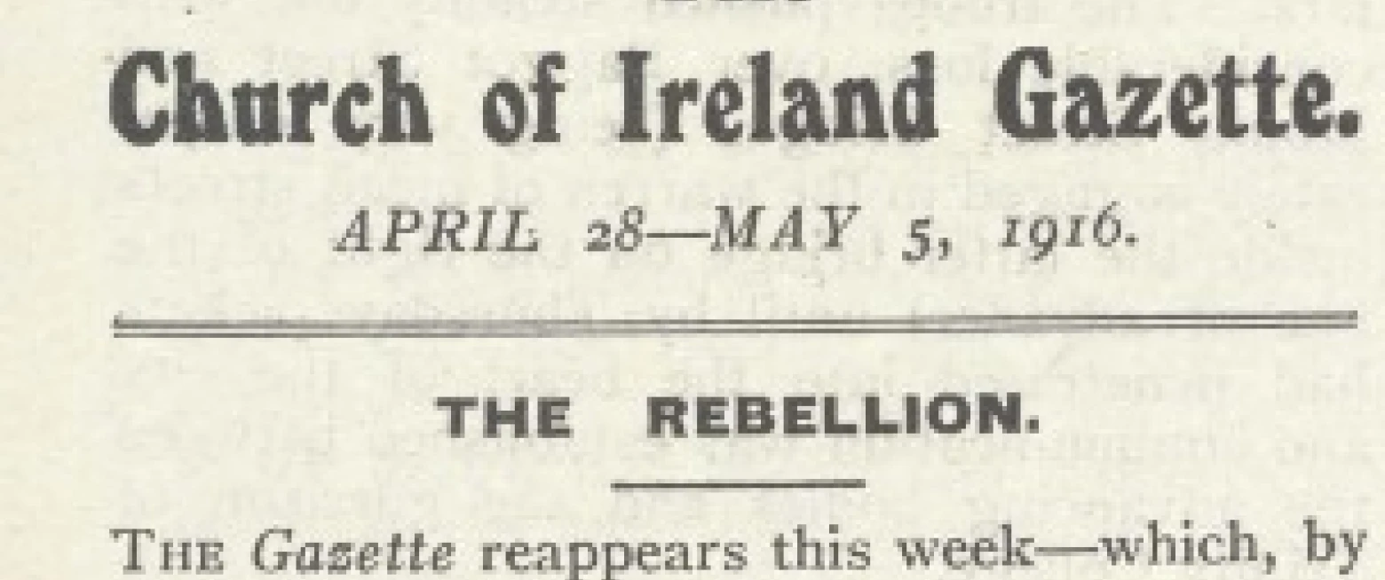 Reporting the Rising: A Church of Ireland Perspective Through the Lens of a Special Edition of the Church of Ireland Gazette