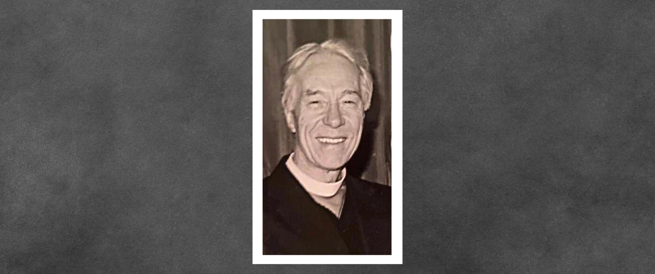 Dean Mervyn Wilson “loved and served the Good Shepherd”