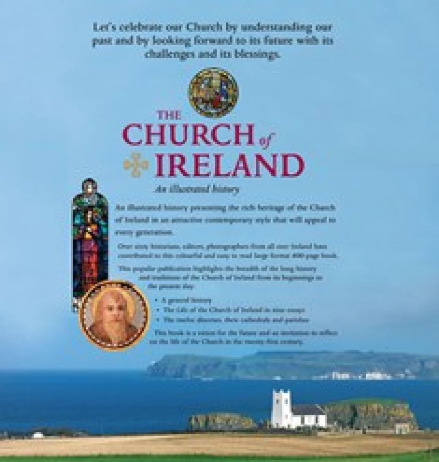The Church of Ireland Illustrated History Book: Pre–order by 30 November and save £10