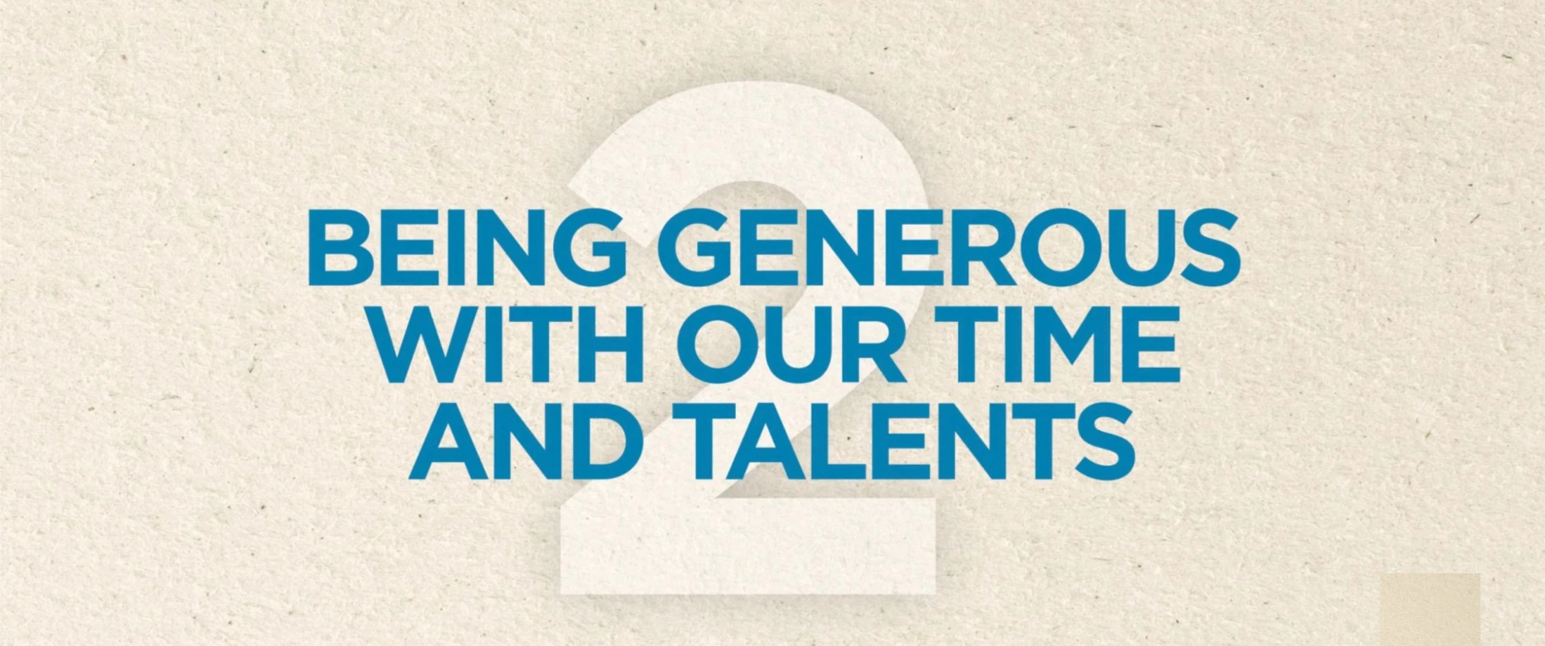 Being Generous With Our Time and Talents