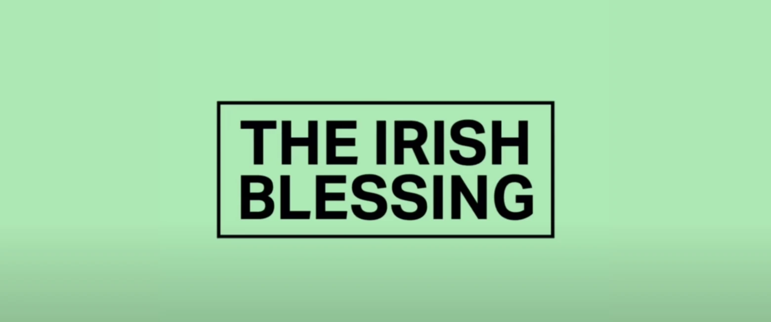 The Irish Blessing