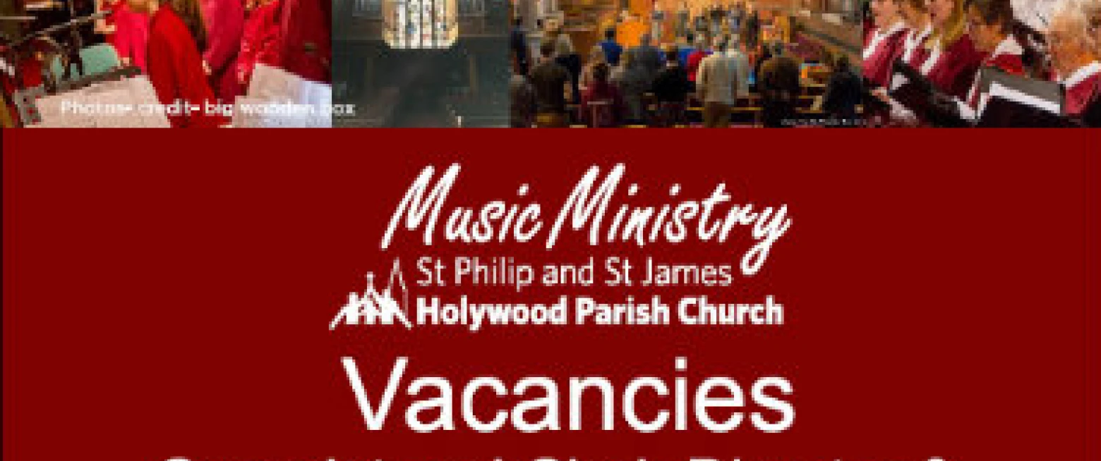 Music Ministry Vacancies – Holywood Parish