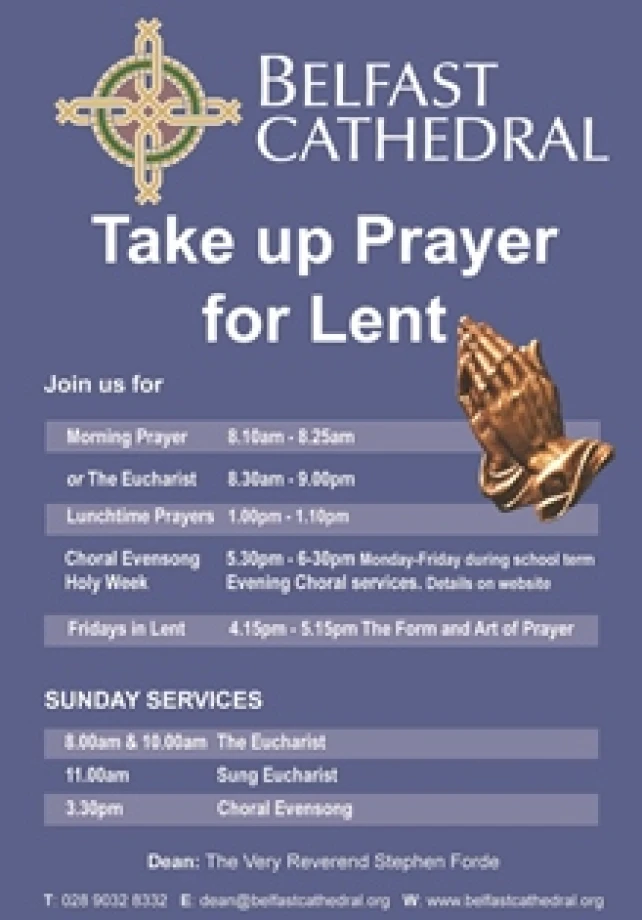 Belfast Cathedral invites you to ‘Take up Prayer for Lent’