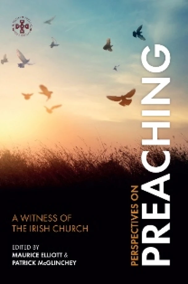 Upcoming book ‘Perspectives on Preaching: A Witness of the Irish Church’