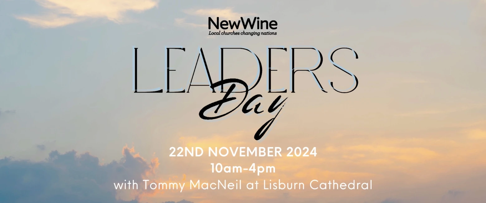 New Wine Ireland Leaders' Day